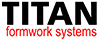 Titan Formwork Systems